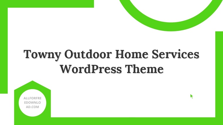 Towny Outdoor Home Services WordPress Theme