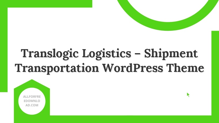 Translogic Logistics – Shipment Transportation WordPress Theme