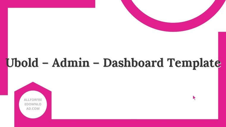 Ubold – Admin – Dashboard Template