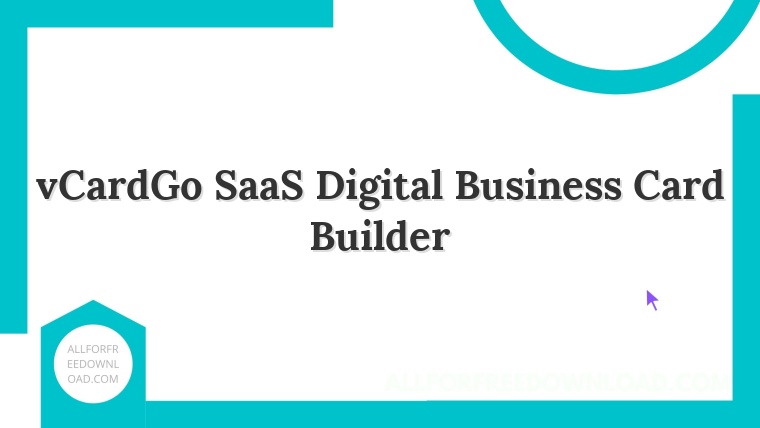 vCardGo SaaS Digital Business Card Builder