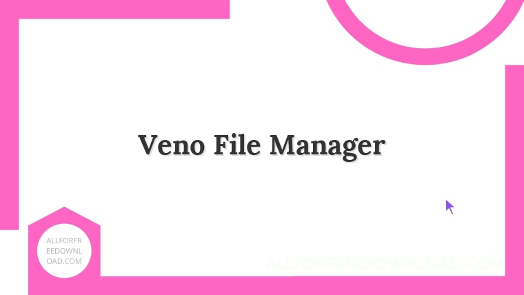 Veno File Manager