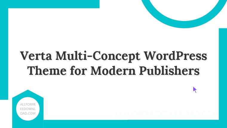 Verta Multi-Concept WordPress Theme for Modern Publishers