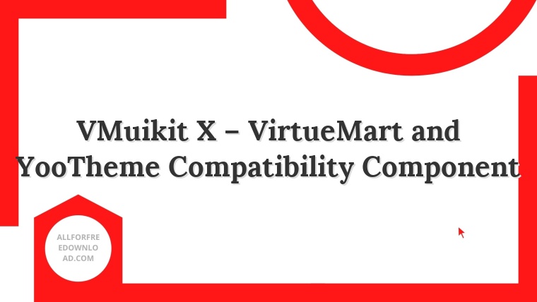 VMuikit X – VirtueMart and YooTheme Compatibility Component
