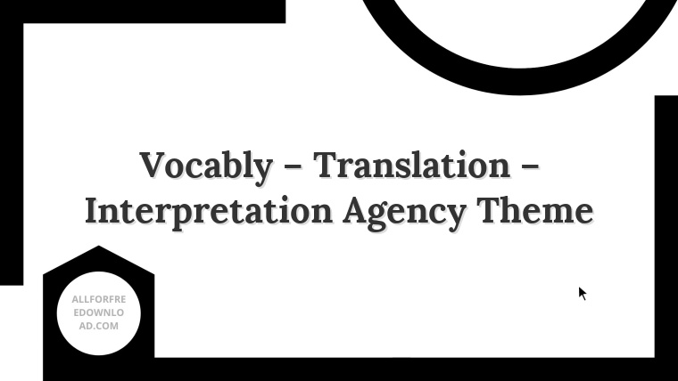 Vocably – Translation – Interpretation Agency Theme