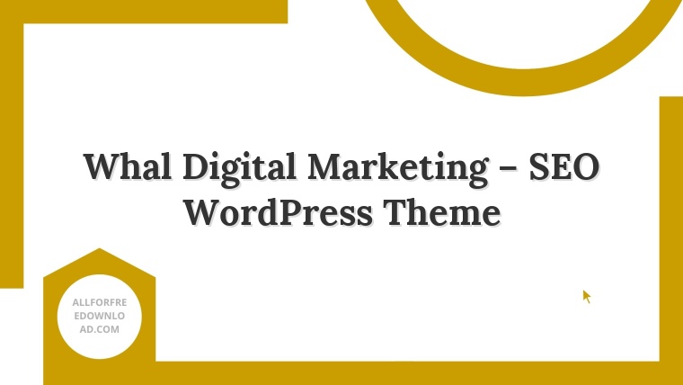 Whal Digital Marketing – SEO WordPress Theme