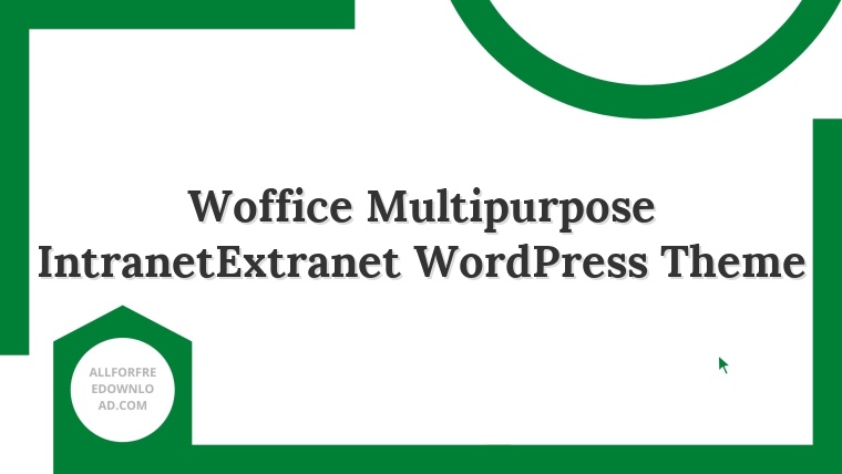 Woffice Multipurpose IntranetExtranet WordPress Theme