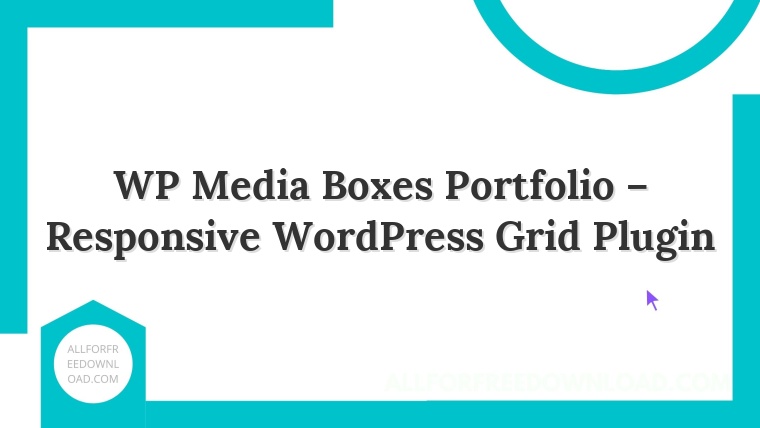 WP Media Boxes Portfolio – Responsive WordPress Grid Plugin