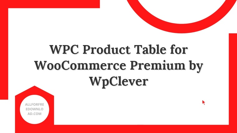 WPC Product Table for WooCommerce Premium by WpClever