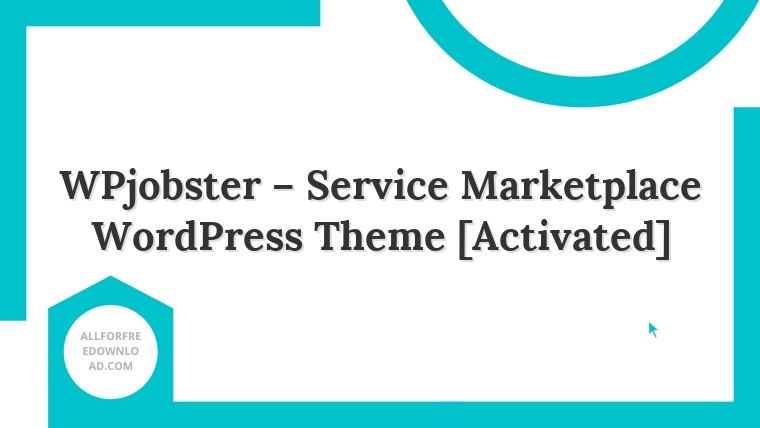 WPjobster – Service Marketplace WordPress Theme [Activated]