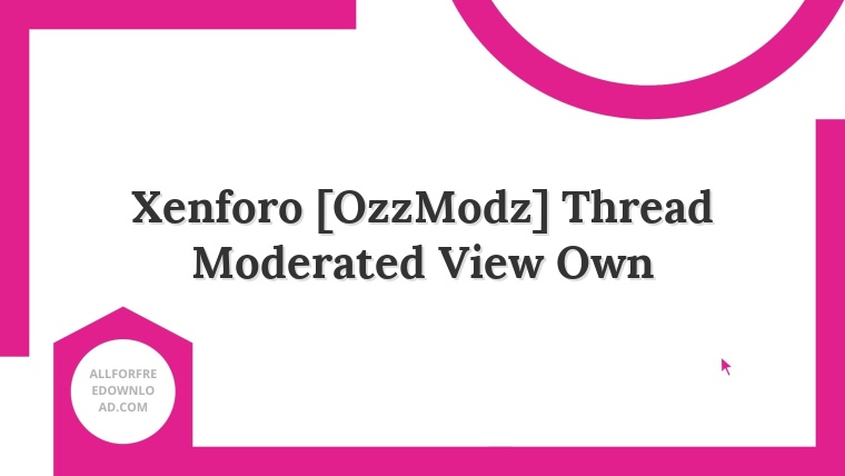Xenforo [OzzModz] Thread Moderated View Own