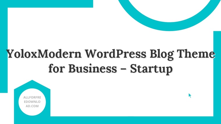 YoloxModern WordPress Blog Theme for Business – Startup