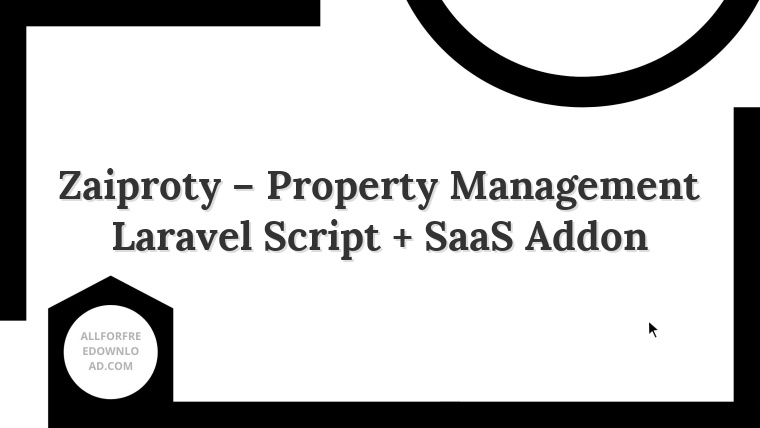 Zaiproty – Property Management Laravel Script + SaaS Addon