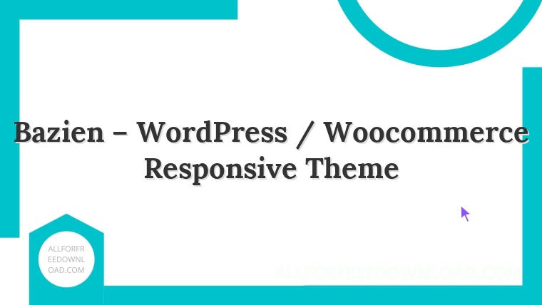 Bazien – WordPress / Woocommerce Responsive Theme