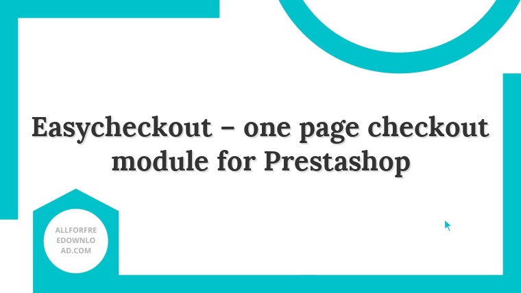 Easycheckout – one page checkout module for Prestashop