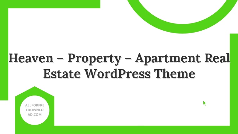 Heaven – Property – Apartment Real Estate WordPress Theme