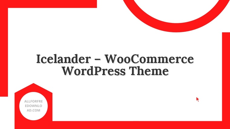 Icelander – WooCommerce WordPress Theme