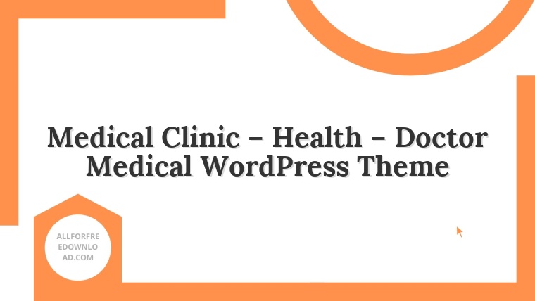 Medical Clinic – Health – Doctor Medical WordPress Theme