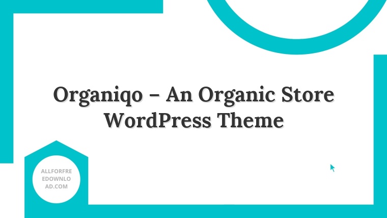 Organiqo – An Organic Store WordPress Theme