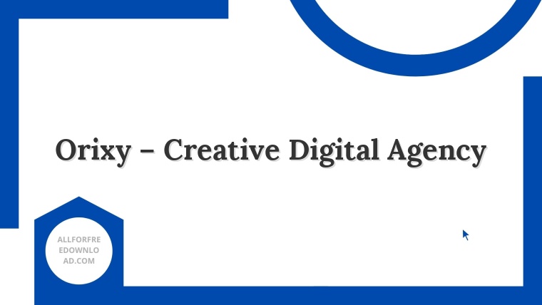 Orixy – Creative Digital Agency