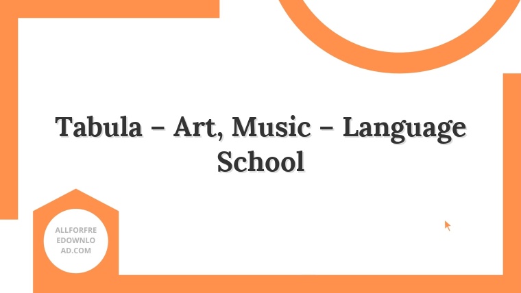 Tabula – Art, Music – Language School