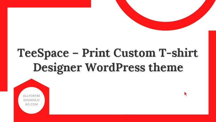 TeeSpace – Print Custom T-shirt Designer WordPress theme