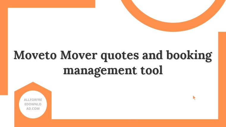 Moveto Mover quotes and booking management tool