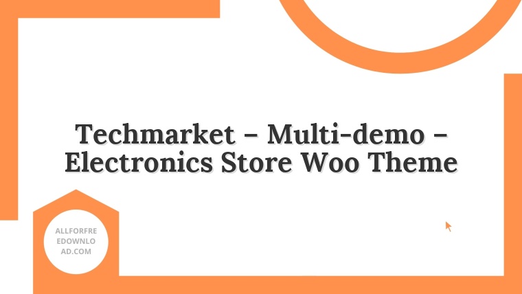 Techmarket – Multi-demo – Electronics Store Woo Theme