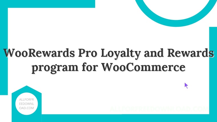 WooRewards Pro Loyalty and Rewards program for WooCommerce