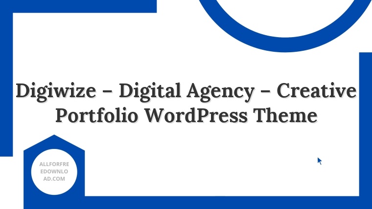 Digiwize – Digital Agency – Creative Portfolio WordPress Theme