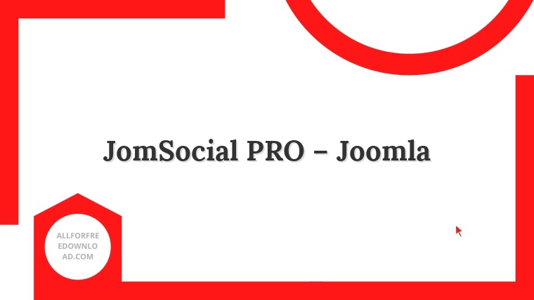 JomSocial PRO – Joomla