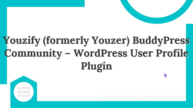 Youzify (formerly Youzer) BuddyPress Community – WordPress User Profile Plugin