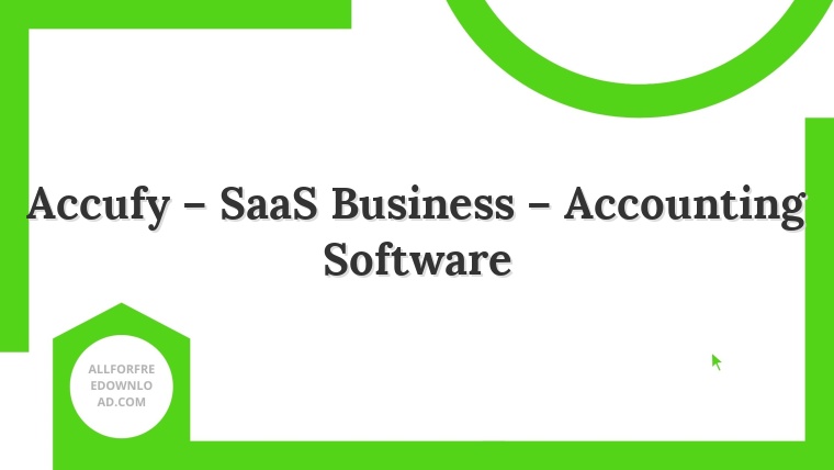 Accufy – SaaS Business – Accounting Software