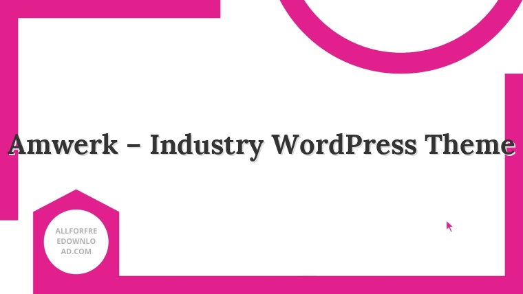 Amwerk – Industry WordPress Theme