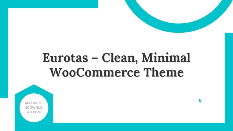 Eurotas – Clean, Minimal WooCommerce Theme