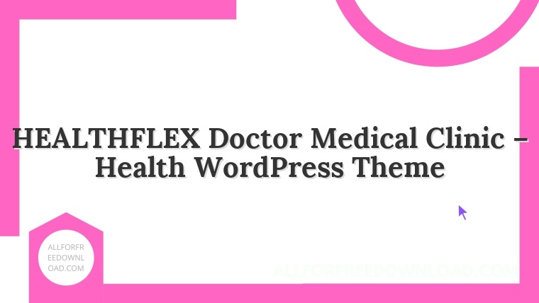 HEALTHFLEX Doctor Medical Clinic – Health WordPress Theme