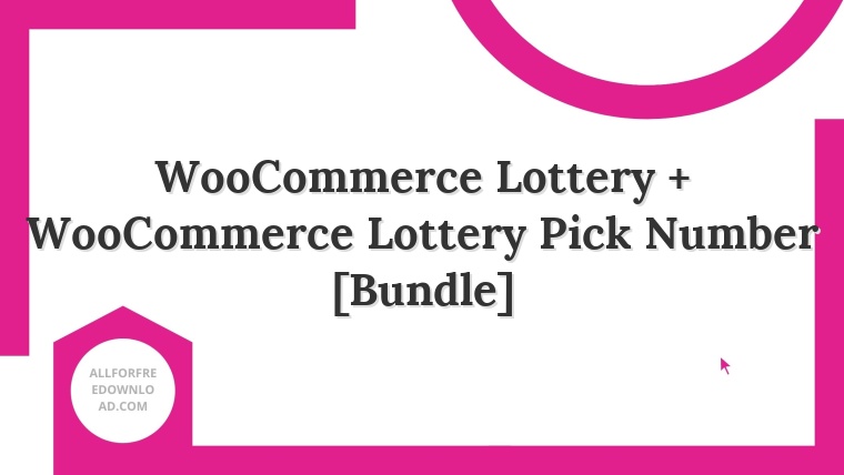 WooCommerce Lottery + WooCommerce Lottery Pick Number [Bundle]