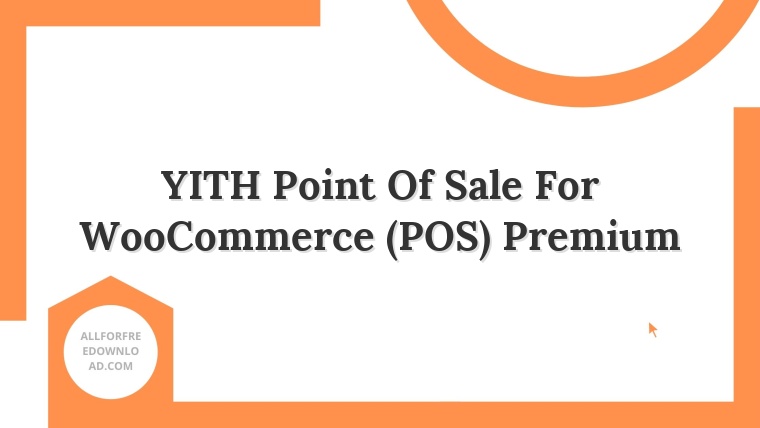 YITH Point Of Sale For WooCommerce (POS) Premium