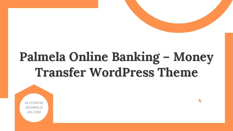 Palmela Online Banking – Money Transfer WordPress Theme