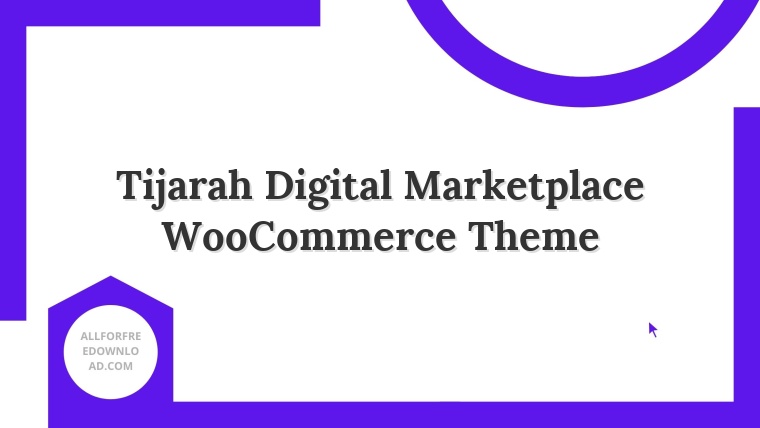 Tijarah Digital Marketplace WooCommerce Theme