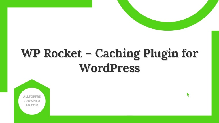 WP Rocket – Caching Plugin for WordPress