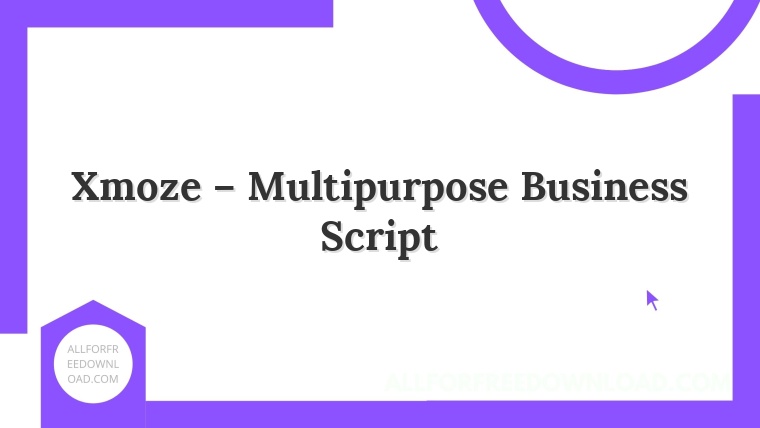 Xmoze – Multipurpose Business Script