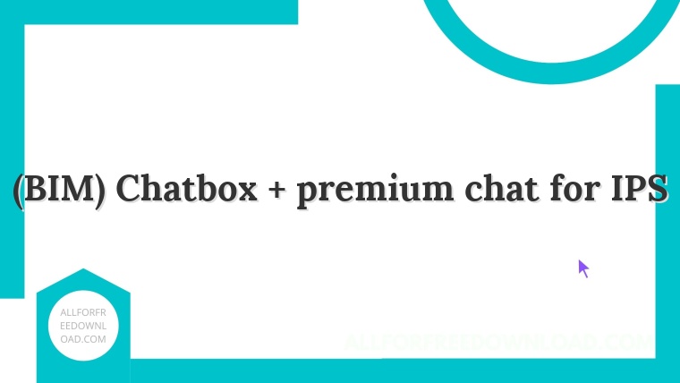 (BIM) Chatbox + premium chat for IPS