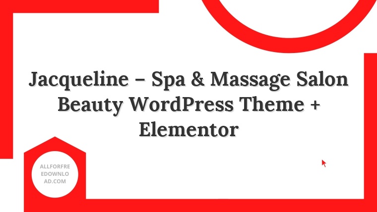 Jacqueline – Spa & Massage Salon Beauty WordPress Theme + Elementor