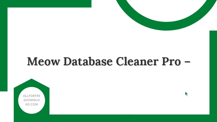 Meow Database Cleaner Pro –