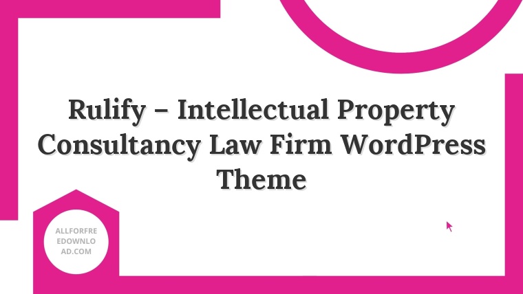 Rulify – Intellectual Property Consultancy Law Firm WordPress Theme