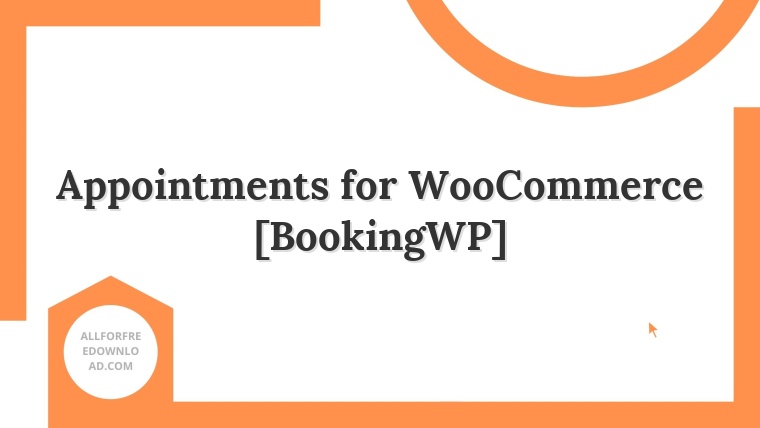 Appointments for WooCommerce [BookingWP]