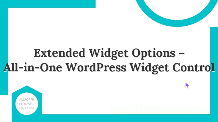 Extended Widget Options – All-in-One WordPress Widget Control