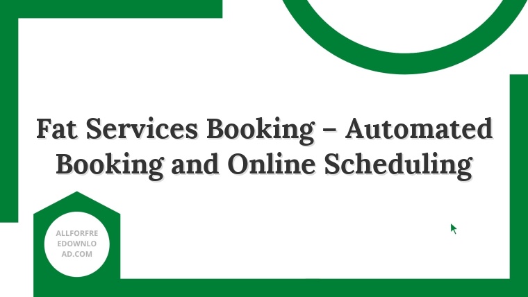 Fat Services Booking – Automated Booking and Online Scheduling