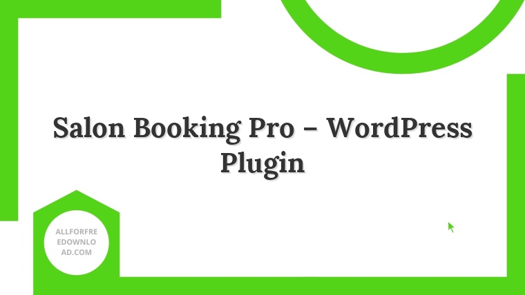 Salon Booking Pro – WordPress Plugin