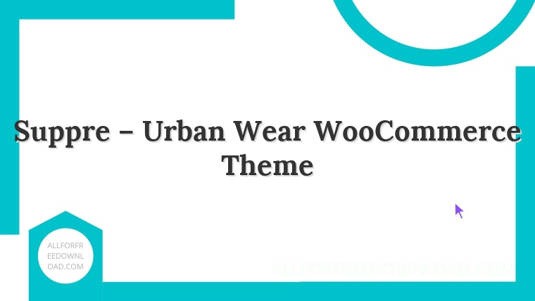 Suppre – Urban Wear WooCommerce Theme